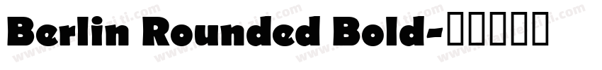 Berlin Rounded Bold字体转换